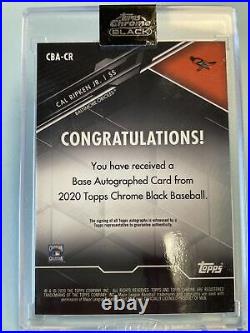 2020 Topps Chrome Black Cal ripken Jr 5/50 Auto