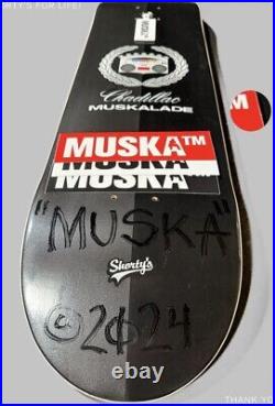 2024 CHAD MUSKA SHORTY'S Chadillac Muskalade Signed Autographed Skateboard Deck