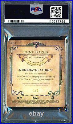 TRUE (#1/1) (POP 1) PSA 10 Gem Mint Clint Frazier Auto 2018 Signed Autograph 1-1